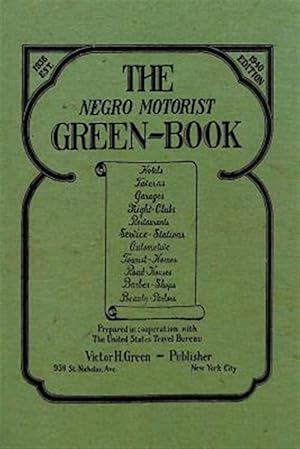 Immagine del venditore per The Negro Motorist Green-Book: 1940 Facsimile Edition venduto da GreatBookPrices