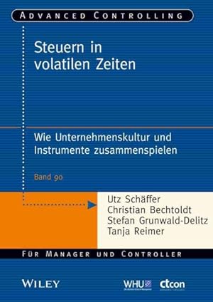 Immagine del venditore per Steuern in Volatilen Zeiten : Wie Unternehmenskultur Und Instrumente Zusammenspielen -Language: german venduto da GreatBookPrices