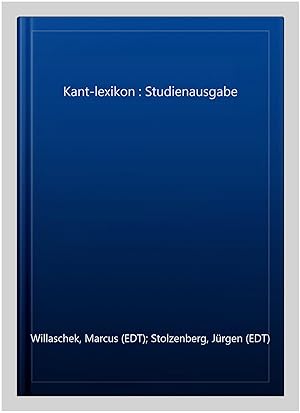 Seller image for Kant-lexikon : Studienausgabe -Language: german for sale by GreatBookPrices