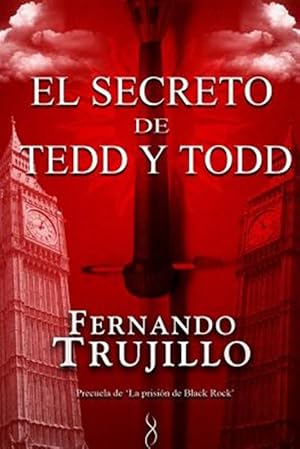 Imagen del vendedor de El secreto de Tedd y Todd / The secret of Tedd and Todd -Language: spanish a la venta por GreatBookPrices