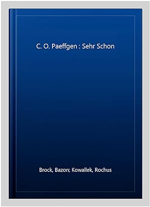 Seller image for C. O. Paeffgen : Sehr Schon for sale by GreatBookPrices
