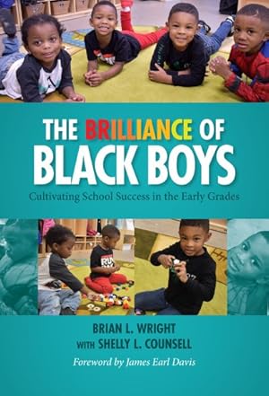 Seller image for Brilliance of Black Boys : Cultivating School Success in the Early Grades for sale by GreatBookPrices