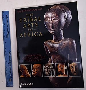 The Tribal Arts of Africa: Surveying Africa's Artistic Geography