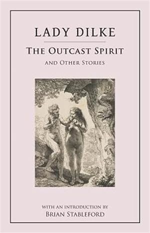 Immagine del venditore per The Outcast Spirit: and Other Stories venduto da GreatBookPrices