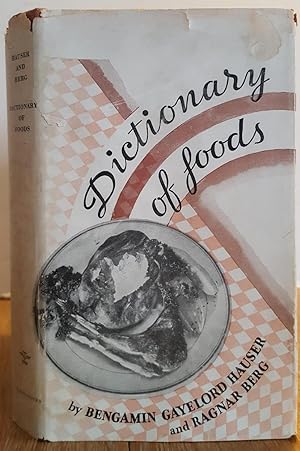 Immagine del venditore per DICTIONARY OF FOODS venduto da MARIE BOTTINI, BOOKSELLER