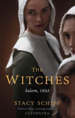 Immagine del venditore per The Witches: Salem, 1692 (Hardback or Cased Book) venduto da BargainBookStores
