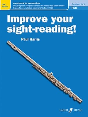 Seller image for Improve Your Sight-reading! Flute Grades 1 - 3 : New Edition for sale by GreatBookPrices