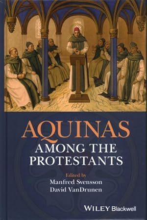 Bild des Verkufers fr Aquinas Among the Protestants zum Verkauf von GreatBookPrices