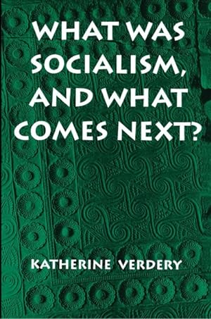 Imagen del vendedor de What Was Socialism, and What Comes Next? a la venta por GreatBookPrices