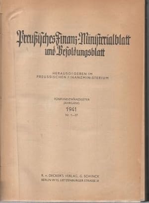 Preußisches Finanz-Ministerialblatt und Besoldungsblatt. Ausgabe A. 25. Jahrgang 1941 Nr. 1 bis 2...