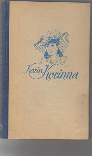 Seller image for Karin Korinna. Roman um eine seltsame Frau for sale by Elops e.V. Offene Hnde