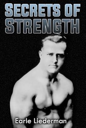 Image du vendeur pour Secrets of Strength : Original Version, Restored mis en vente par GreatBookPrices