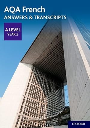 Immagine del venditore per Aqa A Level French: Key Stage Five: Aqa A Level Year 2 French Answers & Transcripts venduto da GreatBookPrices