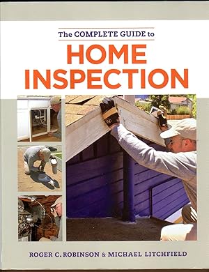 Bild des Verkufers fr The Complete Guide to Home Inspection zum Verkauf von Between the Covers-Rare Books, Inc. ABAA