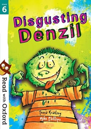Immagine del venditore per Read With Oxford: Stage 6: Disgusting Denzil venduto da GreatBookPrices
