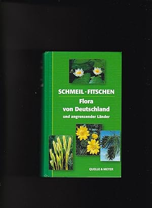 Schmeil - Fitschen, Flora von Deutschland (2000) / 91. Auflage