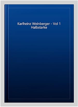 Imagen del vendedor de Karlheinz Weinberger - Vol 1 Halbstarke a la venta por GreatBookPrices