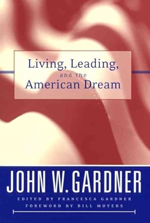 Bild des Verkufers fr Living, Leading, and the American Dream zum Verkauf von GreatBookPrices