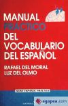 Seller image for MANUAL PRACTICO VOCABULARIO ESPAOL for sale by AG Library