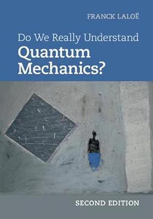 Image du vendeur pour Do We Really Understand Quantum Mechanics? (Hardcover) mis en vente par AussieBookSeller