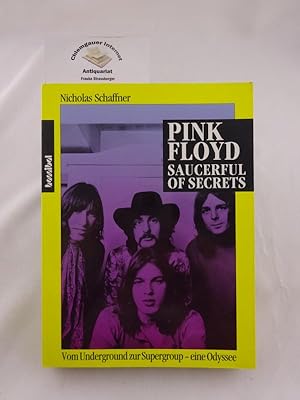 Seller image for Saucerful of secrets - the Pink Floyd odyssey. Aus dem Amerikanischen bersetzt von Thomas Ziegler for sale by Chiemgauer Internet Antiquariat GbR