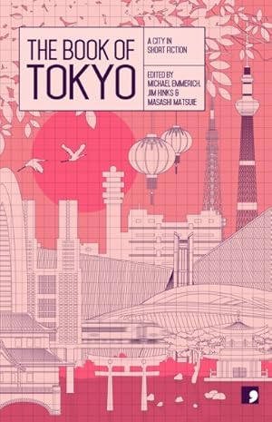 Imagen del vendedor de Book of Tokyo : A City in Short Fiction a la venta por GreatBookPrices