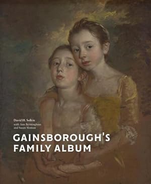Image du vendeur pour Gainsborough's Family Album mis en vente par GreatBookPrices