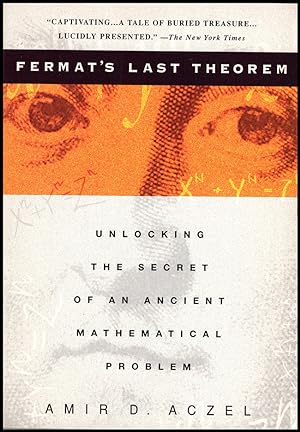 Seller image for Fermat's Last Theorem: Unlocking the Secret of an Ancient Mathematical Problem for sale by Diatrope Books