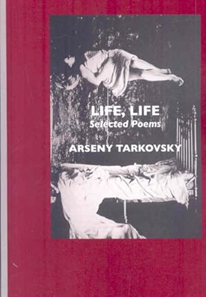Imagen del vendedor de Life, Life : Selected Poems a la venta por GreatBookPrices