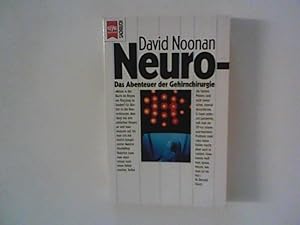 Seller image for Neuro- : Das Abenteuer der Gehirnchirurgie. for sale by ANTIQUARIAT FRDEBUCH Inh.Michael Simon