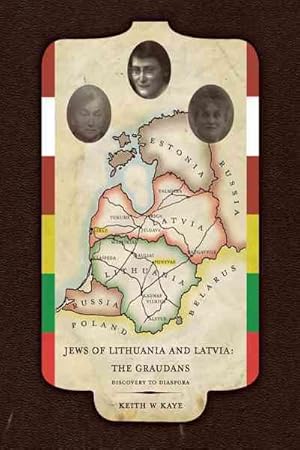 Seller image for Jews of Lithuania and Latvia-The Graudans : Discovery to Diaspora for sale by GreatBookPrices