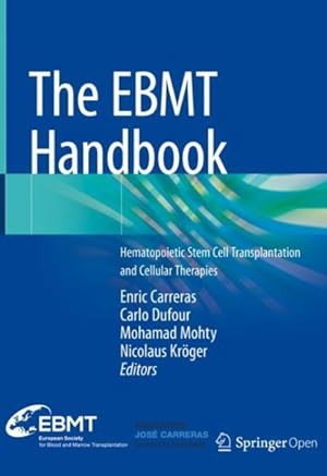 Immagine del venditore per EBMT Handbook : Hematopoietic Stem Cell Transplantation and Cellular Therapies venduto da GreatBookPrices