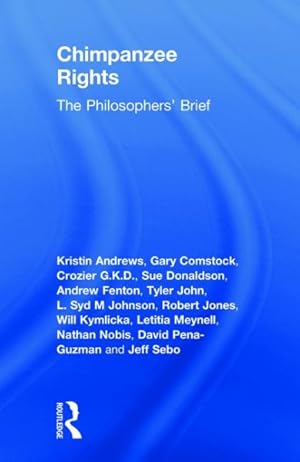 Bild des Verkufers fr Chimpanzee Rights : The Philosophers? Brief zum Verkauf von GreatBookPrices