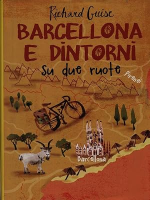 Immagine del venditore per Barcellona e dintorni su due ruote venduto da Librodifaccia