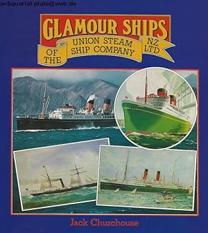 Seller image for Glamour Ships of the Union Steam Ship Company N.Z. Ltd. . for sale by Antiquariat-Plate