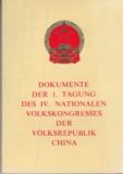 Bild des Verkufers fr Dokumente der 1. Tagung des IV. Nationalen Volkskongresses der Volksrepublik China. zum Verkauf von Buchversand Joachim Neumann