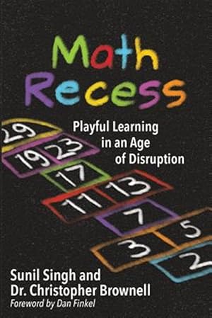 Imagen del vendedor de Math Recess: Playful Learning for an Age of Disruption a la venta por GreatBookPrices