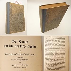 Der Kampf um die deutsche Kirche. Eine Kirchengeschichte des Jahres 1933/34 dargestellt für das d...