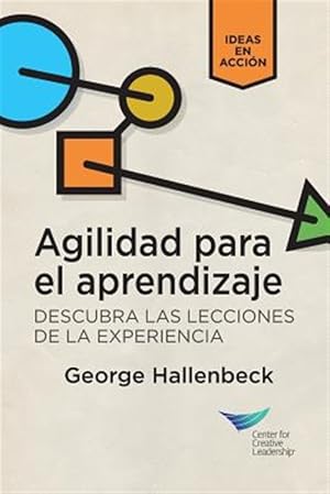 Seller image for Learning Agility (Spanish): Unlock the Lessons of Experience -Language: spanish for sale by GreatBookPrices