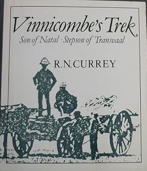 Seller image for Vinnicombes Trek - Son of Natal Stepson of Transvaal 1854 - 1932 for sale by Chapter 1