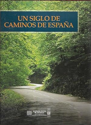 SIGLO DE CAMINOS DE ESPAÑA - UN