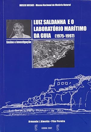 Bild des Verkufers fr Luiz Saldanha e o laboratorio maritimo da Guia (1975-1997) zum Verkauf von Pare Yannick