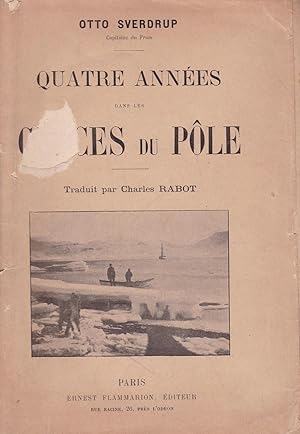 Image du vendeur pour Quatre annes dans les glaces du ple mis en vente par Pare Yannick