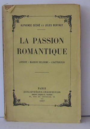 Image du vendeur pour La passion romantique mis en vente par Librairie Albert-Etienne