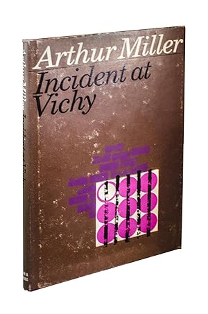 Incident at Vichy. A Play by Arthur Miller.