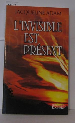 Image du vendeur pour L'invisible est prsent mis en vente par Librairie Albert-Etienne