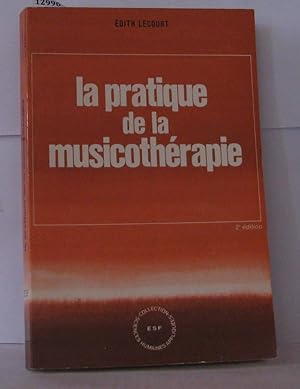 Imagen del vendedor de Collection des sciences humaines appliques : La Pratique de la musicothrapie a la venta por Librairie Albert-Etienne