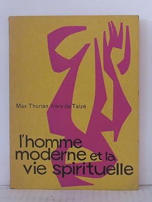 Seller image for L'homme moderne et la vie spirituelle for sale by Librairie Albert-Etienne