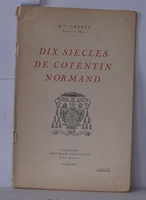 Imagen del vendedor de Dix sicles de Cotentin normand a la venta por Librairie Albert-Etienne