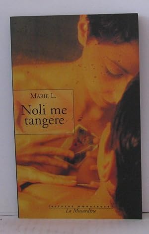 Bild des Verkufers fr Noli me tangere - Ne me touche pas zum Verkauf von Librairie Albert-Etienne